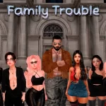 Family trouble